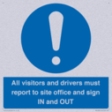 all-visitors-and-drivers-must-report-to-site-office-and-sign-in-and-out~